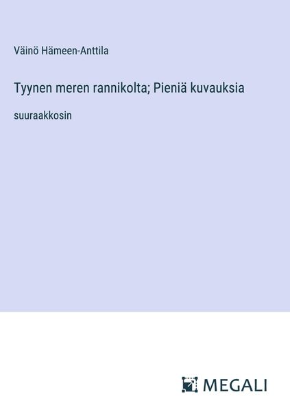 Produktbild: Tyynen meren rannikolta; Pieni&auml; kuvauksia