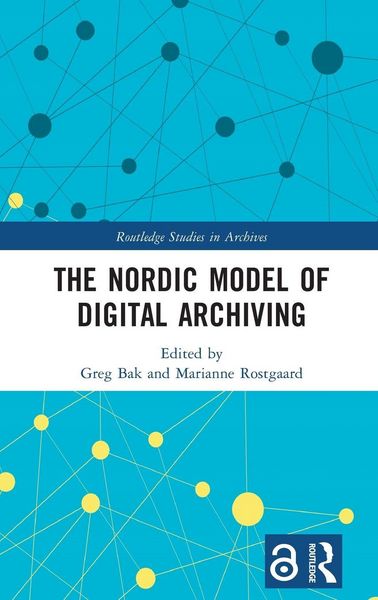 Produktbild: The Nordic Model of Digital Archiving