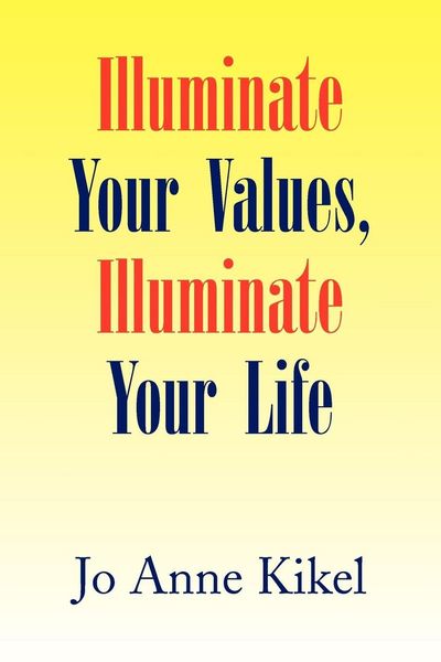 Produktbild: Illuminate Your Values, Illuminate Your Life