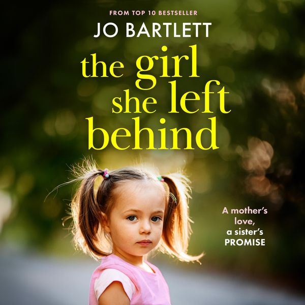 The Girl She Left Behind - Jo Bartlett, Audio, 9781835336489