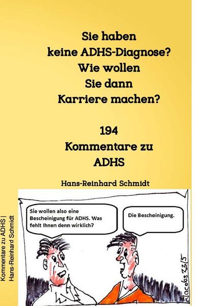 Produktbild: Sie haben keine ADHS-Diagnose? Wie wollen Sie dann Karriere machen?