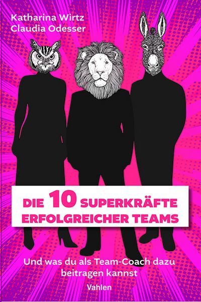 Produktbild: Die 10 Superkr&auml;fte erfolgreicher Teams