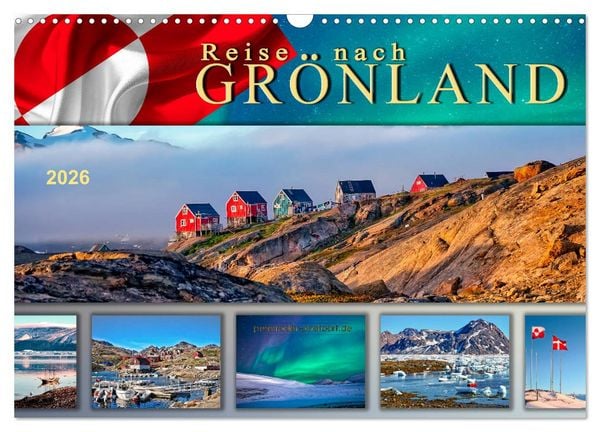 Reise nach Grönland (Wandkalender 2026 DIN A3 quer), CALVENDO Monatskalender