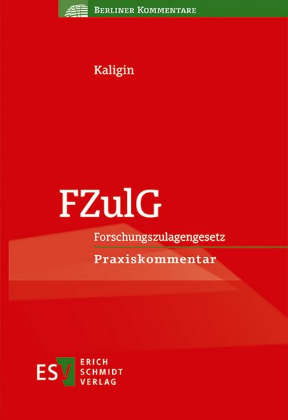 FZulG, Gebundene Ausgabe von Thomas Kaligin, Erich Schmidt Verlag, 978-3-503-23981-8