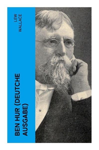 Ben Hur (Deutche Ausgabe), Taschenbuch von Lew Wallace, E-artnow, 9788027356331