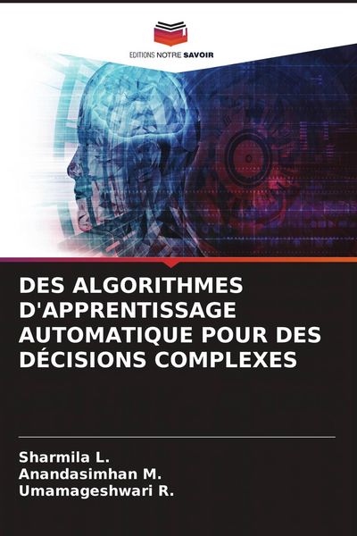 Produktbild: Des Algorithmes D'apprentissage Automatique Pour des D&eacute;cisions Complexes