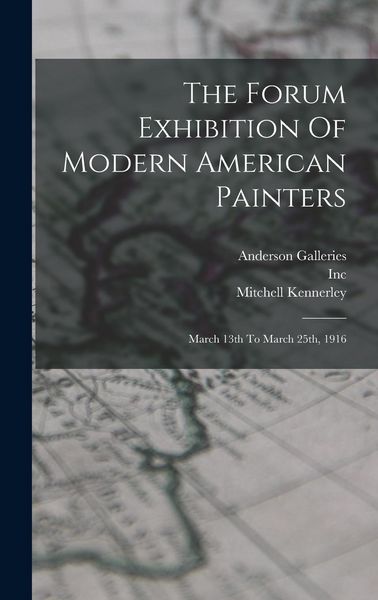 Produktbild: The Forum Exhibition Of Modern American Painters