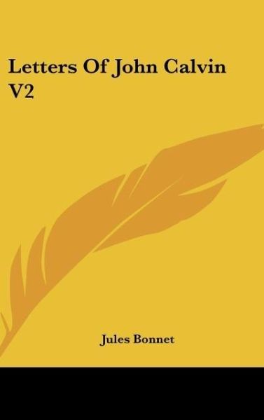 Produktbild: Bonnet, J: Letters Of John Calvin V2