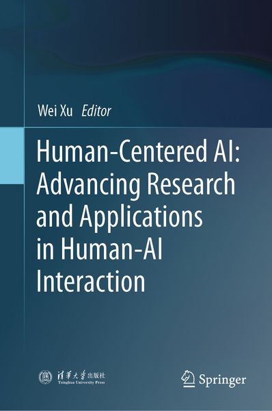 Produktbild: Human-Centered AI: Advancing Research and Applications in Human-AI Interaction