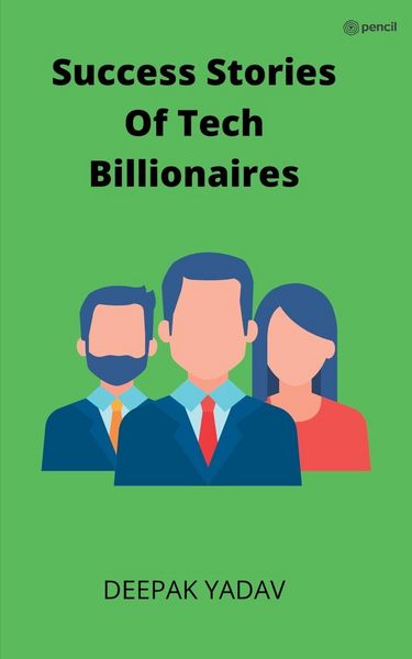 Produktbild: Success stories of tech billionaires