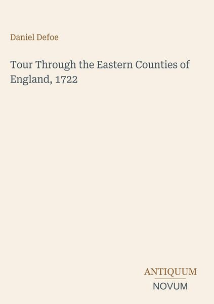 Produktbild: Tour Through the Eastern Counties of England, 1722