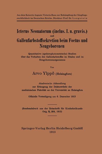 Produktbild: Icterus Neonatorum (inclus. I. n. gravis.) und Gallenfarbstoffsekretion beim Foetus und Neugeborenen