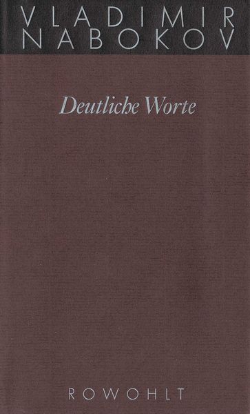 Deutliche Worte, Gebundene Ausgabe von Vladimir Nabokov, Rowohlt, 978-3-498-04658-3