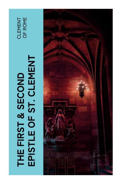 Produktbild: The First & Second Epistle of St. Clement
