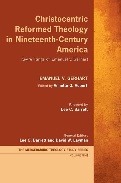 Produktbild: Christocentric Reformed Theology in Nineteenth-Century America
