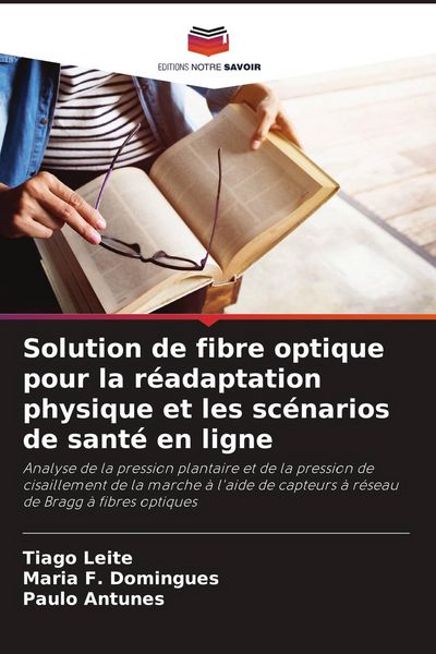 Produktbild: Solution de fibre optique pour la r&eacute;adaptation physique et les sc&eacute;narios de sant&eacute; en ligne
