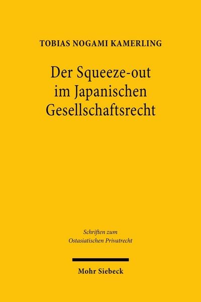 Produktbild: Der Squeeze-out im Japanischen Gesellschaftsrecht