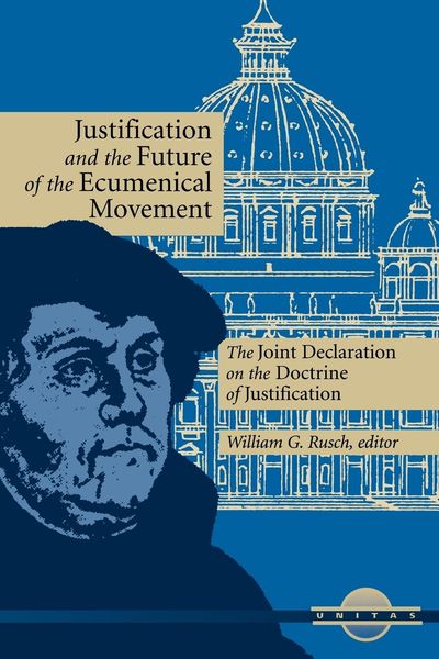 Produktbild: Justification and the Future of the Ecumenical Movement