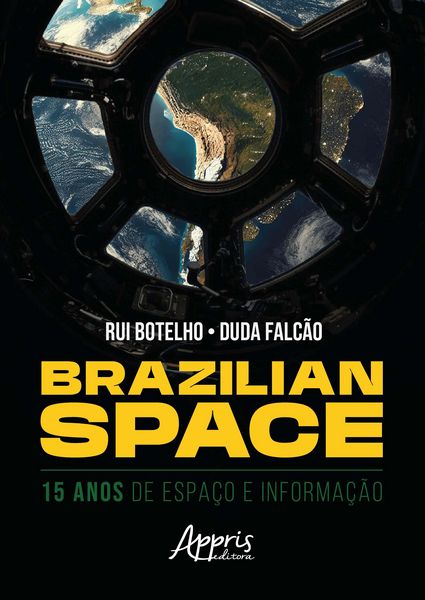 Produktbild: Brazilian Space: 15 Anos de Espa&ccedil;o e Informa&ccedil;&atilde;o