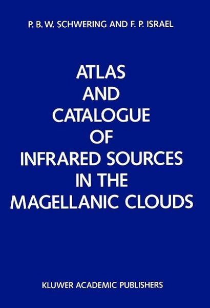 Produktbild: Atlas and Catalogue of Infrared Sources in the Magellanic Clouds