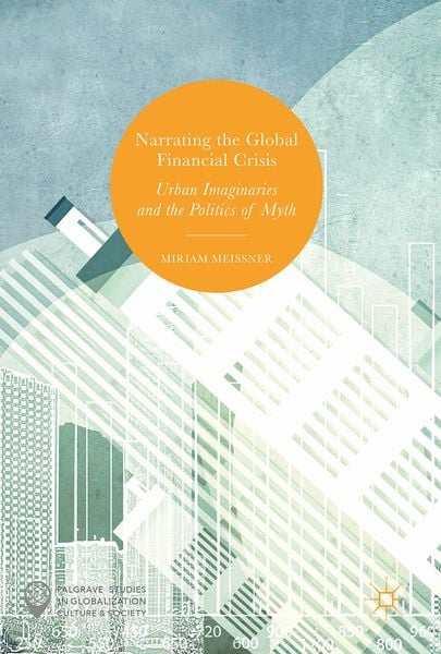 Produktbild: Narrating the Global Financial Crisis