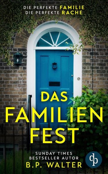 Produktbild: Das Familienfest | Ein packender Psychothriller voll unvorhersehbarer Twists