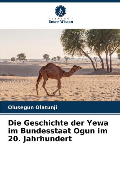 Produktbild: Die Geschichte der Yewa im Bundesstaat Ogun im 20. Jahrhundert