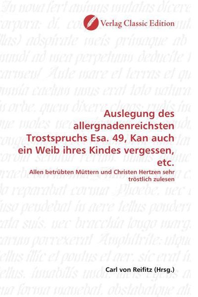 Produktbild: Auslegung des allergnadenreichsten Trostspruchs Esa. 49, Kan