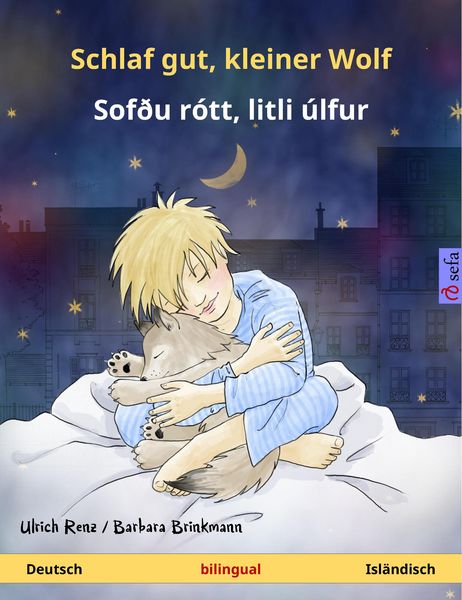 Produktbild: Schlaf gut, kleiner Wolf - Sof&eth;u r&oacute;tt, litli &uacute;lfur (Deutsch - Isl&auml;ndisch)