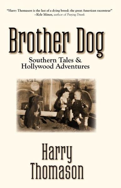 Produktbild: Brother Dog: Southern Tales and Hollywood Adventures