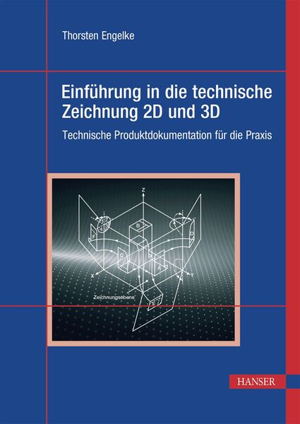 Produktbild: Einf&uuml;hrung in die technische Zeichnung 2D und 3D