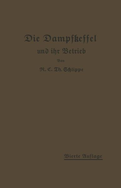 Produktbild: Die Dampfkessel und ihr Betrieb