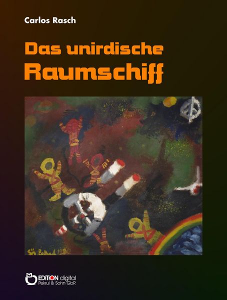 Produktbild: Das unirdische Raumschiff
