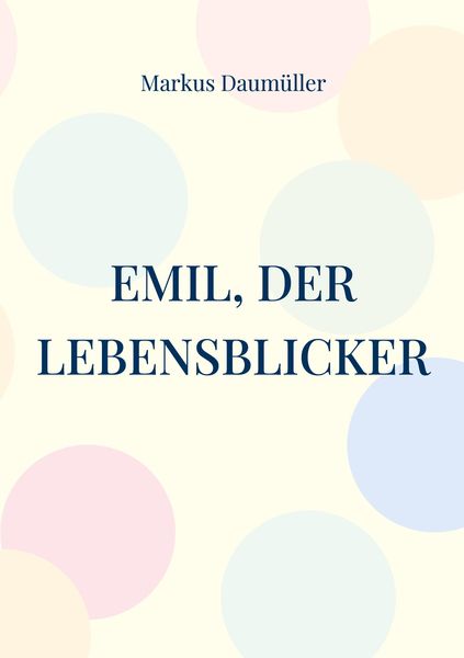 Produktbild: Emil, der Lebensblicker