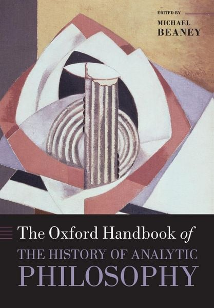 Produktbild: The Oxford Handbook of The History of Analytic Philosophy