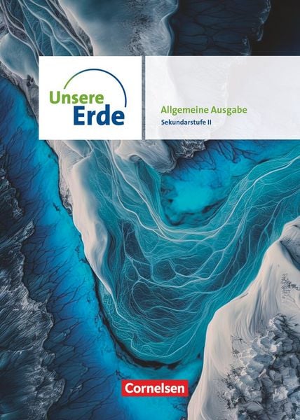 Produktbild: Unsere Erde - Allgemeine Ausgabe 2025 - Sekundarstufe II - 11.-13. Schuljahr