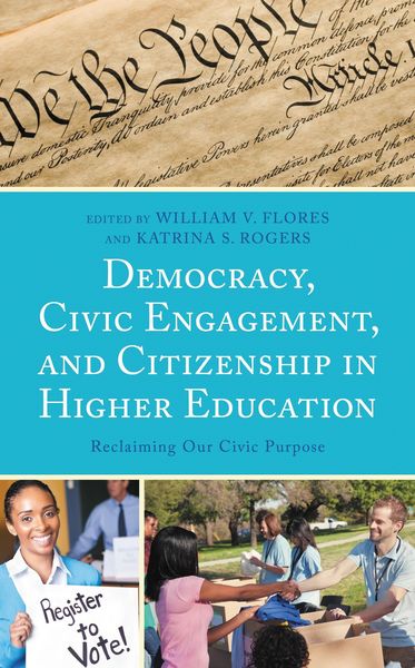 Produktbild: Democracy, Civic Engagement, and Citizenship in Higher Education