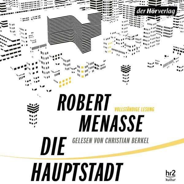 Die Hauptstadt - Robert Menasse, Audio, 9783844527810