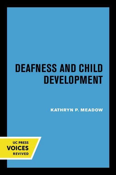 Produktbild: Meadow, K: Deafness and Child Development
