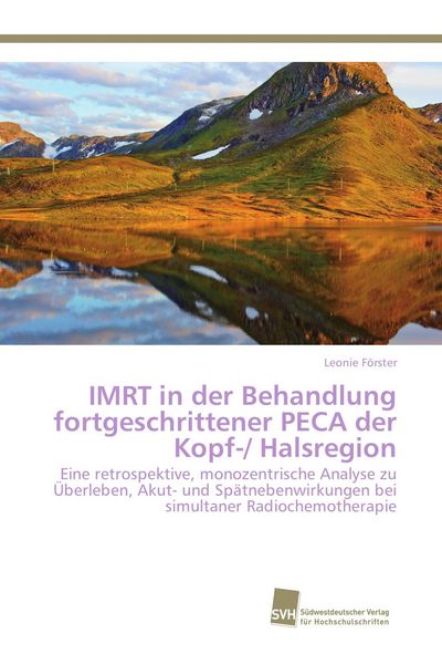 Produktbild: IMRT in der Behandlung fortgeschrittener PECA der Kopf-/ Halsregion