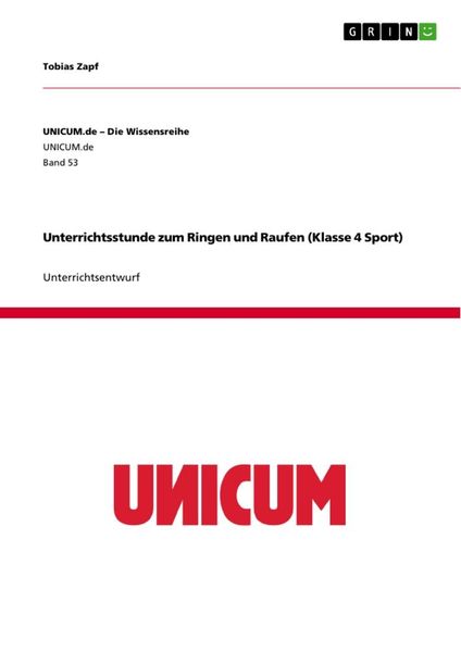 Produktbild: Unterrichtsstunde zum Ringen und Raufen (Klasse 4 Sport)