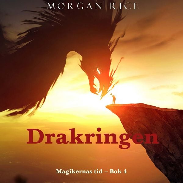 Drakringen (Magikernas tid – Bok 4)