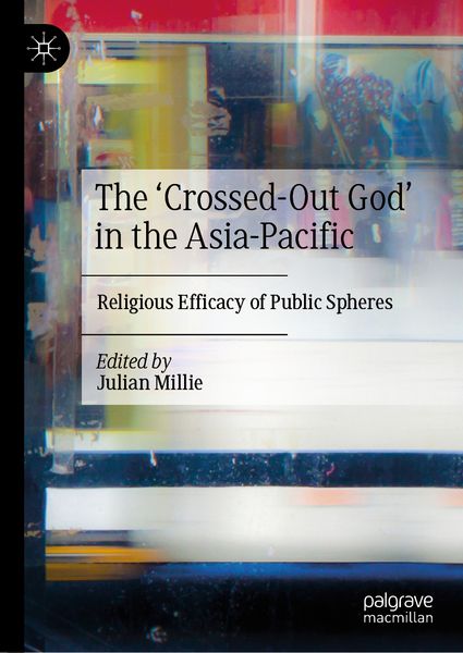 Produktbild: The &lsquo;Crossed-Out God&rsquo; in the Asia-Pacific