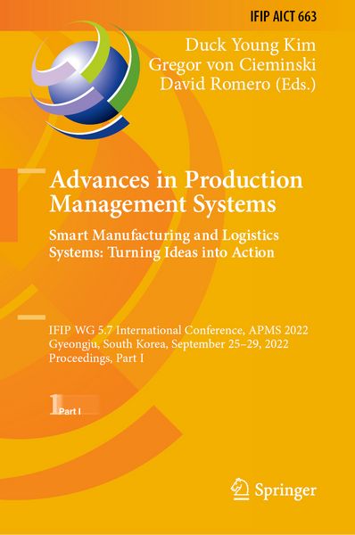 Produktbild: Advances in Production Management Systems. Smart Manufacturing and Logistics Systems: Turning Ideas into Action