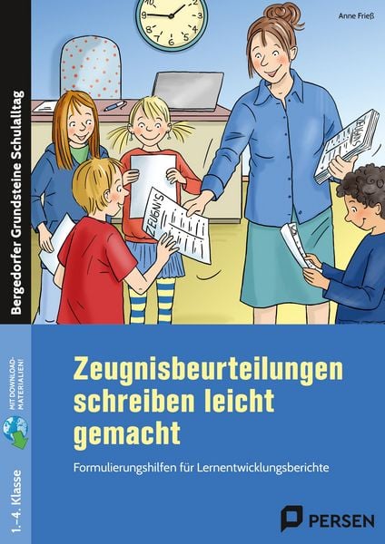 Zeugnisbeurteilungen schreiben leicht gemacht, Set von Anne Friess, Persen Verlag in der AAP Lehrerwelt GmbH, 978-3-403-20498-5