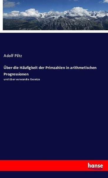 Produktbild: &Uuml;ber die H&auml;ufigkeit der Primzahlen in arithmetischen Progressionen