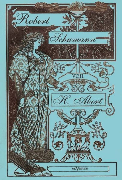 Produktbild: Abert, H: Robert Schumann. Biographie