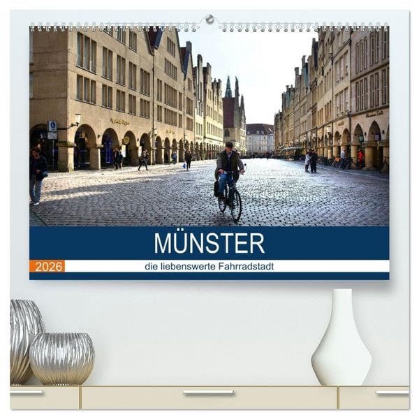 Produktbild: M&uuml;nster - die liebenswerte Fahrradstadt (hochwertiger Premium Wandkalender 2026 DIN A2 quer), Kunstdruck in Hochglanz