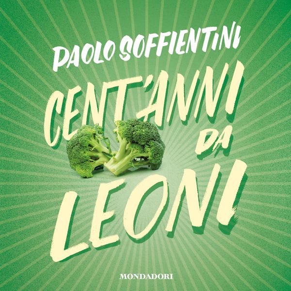 Cent'anni da leoni - Paolo Soffientini, Audio, 9788852150975