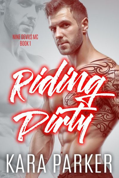 Produktbild: Riding Dirty: A Bad Boy Motorcycle Club Romance (Nine Devils MC, #1)